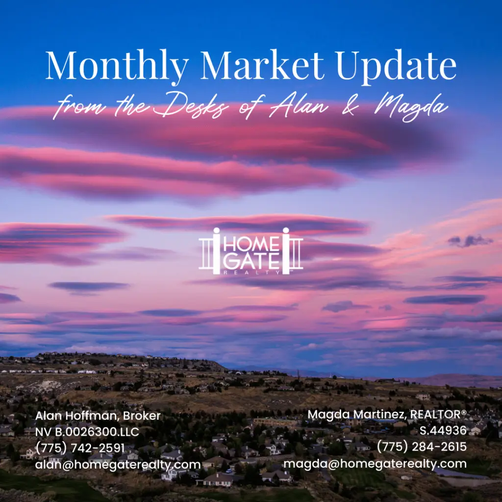 Real estate market update reno real estate market HomeGate Realty Alan Hoffman Magda Martinez